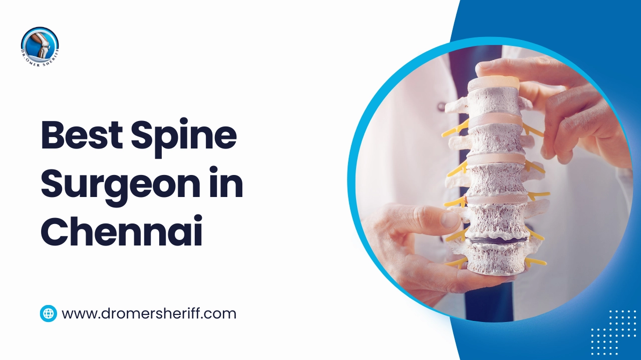 Best Spine Surgeon in Chennai