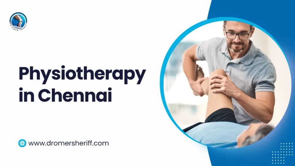 Physiotherapy in Chennai