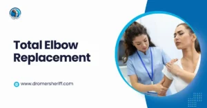 Total Elbow Replacement